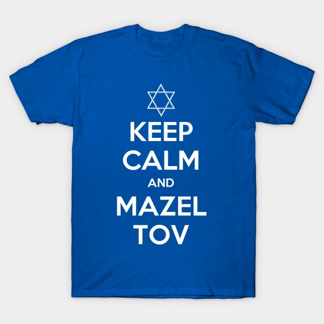 Keep Calm and Mazel Tov T-Shirt by fishbiscuit